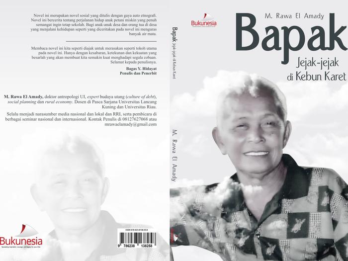 Gambar 3 - Bapak: Jejak-jejak di Kebun Karet