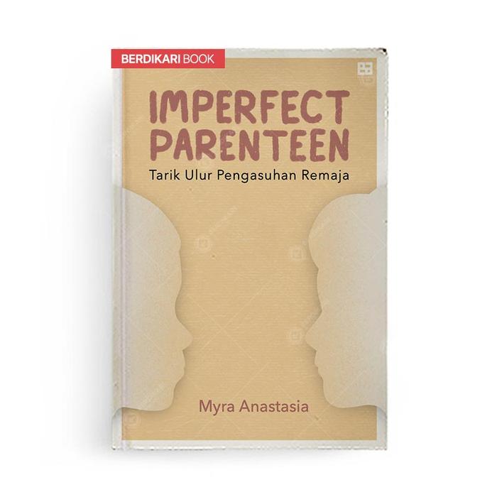 Gambar Buku Imperfect Parenteen - EA Books - Softcover  dari Berdikari Book undefined Tokopedia