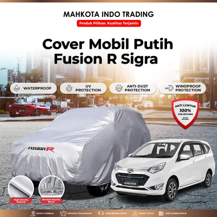 Gambar Cover Mobil Putih SIGRA Waterproof / Sarung Mobil Putih SIGRA dari Mahkota Indo Trading undefined Tokopedia