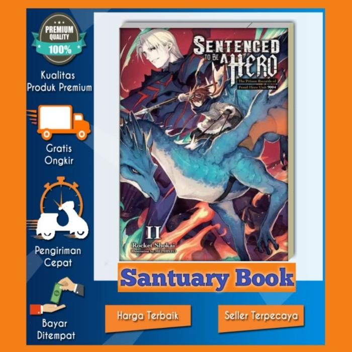 Gambar Sentenced To Be A Hero (Light Novel) Best Seller - Vol.1, Indonesia dari santuarybook undefined 3 Tokopedia