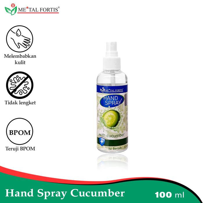 Gambar METAL FORTIS Hand Spray BPOM 100-200ML Spray Tangan With Cucumber Higienis MET-HAND-SPRAY - 100 dari Good Spot Home undefined Tokopedia