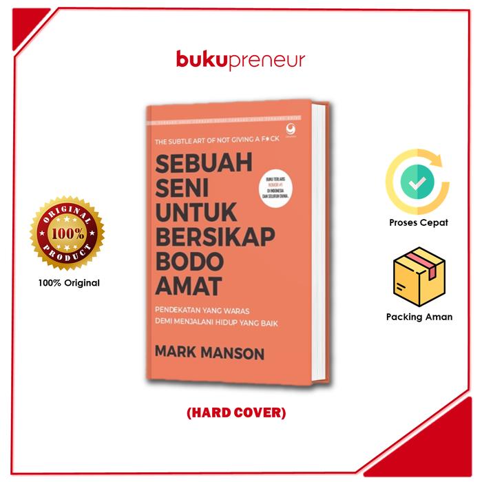 Gambar Buku Sebuah Seni untuk Bersikap Bodo Amat - Mark Manson - hardcover dari Bukupreneur undefined Tokopedia