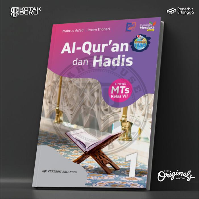 Gambar [ Erlangga ] Buku Alquran dan Hadis Kelas 7 8 9 SMP / MTS / Kurikulum Merdeka / KMA 450 - Kelas 7 KMA 450 dari Kotak Buku_NEW undefined Tokopedia