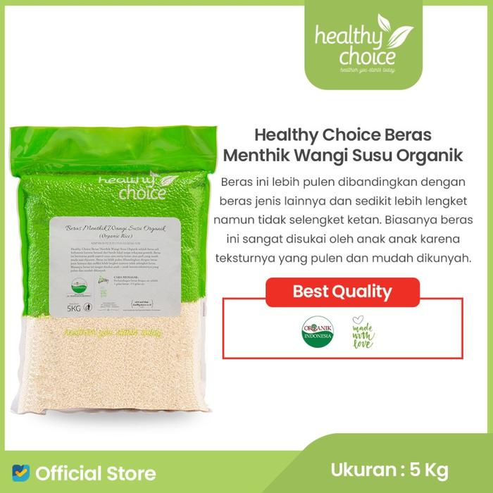 Gambar Healthy Choice Beras Menthik Wangi Susu 5kg Organik - 8997203880329 dari Healthy Choice Indonesia_NEW undefined Tokopedia