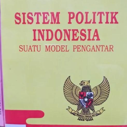 Gambar Sistem Politik Indonesia - Suatu Model Pengantar - Rusadi Kantaprawira - NR dari Metro Bookstore Malang undefined Tokopedia