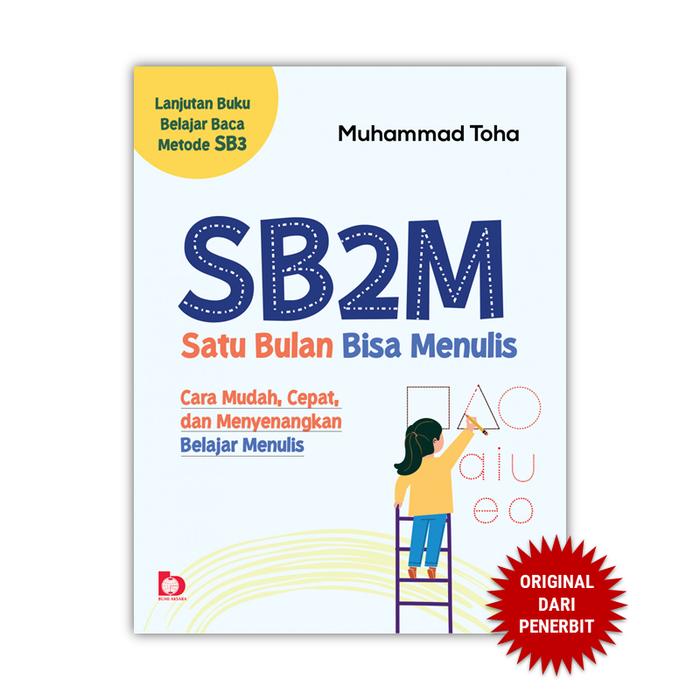 Gambar Bumi Aksara - SB2M (Satu Bulan Bisa Menulis) - Buku Belajar Menulis - SB2M dari Penerbit Bumi Aksara undefined Tokopedia