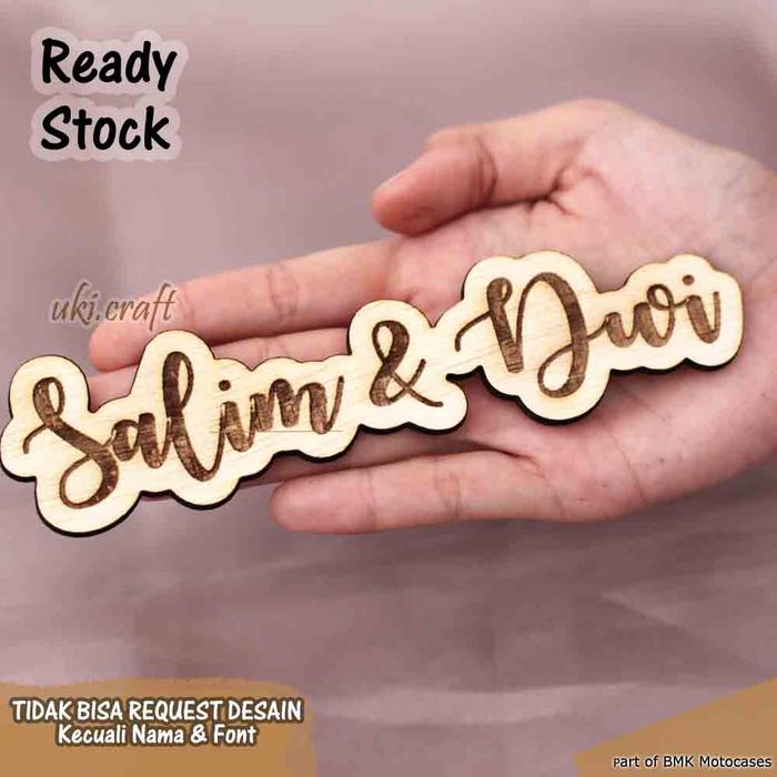 Gambar Custom Nama Kayu Ukir Grafir Bentuk Mdf Nama Cutting Bahan Mahar Chipboard Plywood Isi Dekorasi Pigura Mahar Frame Mahar Seserahan Set Isian Hantaran Pernikahan Wedding Mas Kawin Engagement Tunangan Nikah Gift Anniversary Name Tag Papan Nama Kayu Ukir - 15x3 dari BMK Motocases undefined 4 Tokopedia