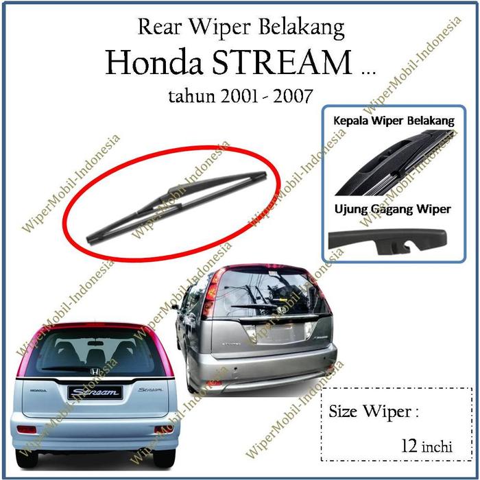 Gambar Wiper Kaca Belakang Honda Stream 2001 2002 2003 2004 2005 2006 2007 - Kaca Belakang, Standar dari wipermobil undefined Tokopedia