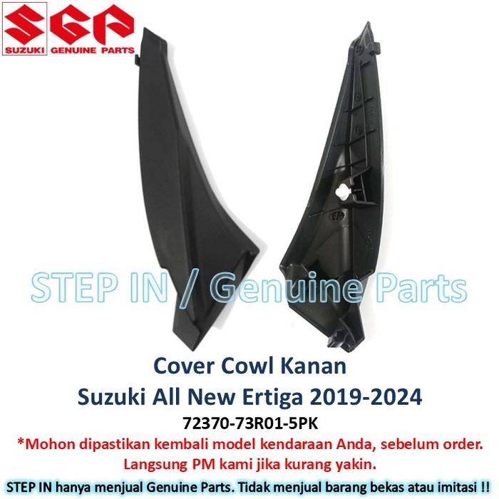 Gambar Cover tutup cowl side sudut kaca depan kanan kiri Suzuki Ertiga 2019 2020 2021 2022 2023 2021 - KANAN SETIR dari Step In Genuine Parts Supplier undefined Tokopedia