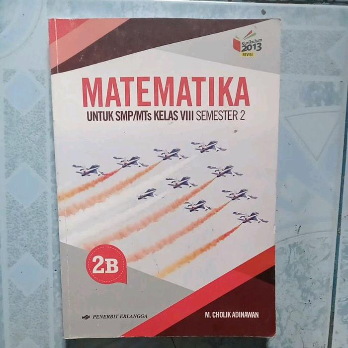 Gambar BUKU ORIGINAL MATEMATIKA KELAS 1 2 3 1A 1B 2A 2B 3A 3B SEMESTER 1 2 KURIKULUM 2013 EDISI REVISI PENERBIT ERLANGGA : M Cholik Adiwarman Soft Cover - MATEMATIKA 1A SMP ERLANGGA, Harga dari GRADE BOOK undefined 5 Tokopedia