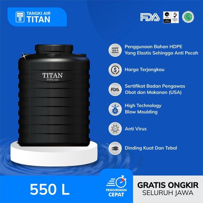 Gambar Tangki Toren Tandon air Titan Blow TBL 550  Tidak Berbau & Higienitas Tangki Air 550 L dari Lucyandri Home Solution undefined Tokopedia
