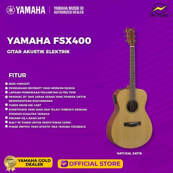 Gambar Yamaha FSX400 / FSX-400 / FSX 400 Gitar Akustik Elektrik Concert Body - Natural Satin dari HLS Music Indonesia undefined Tokopedia