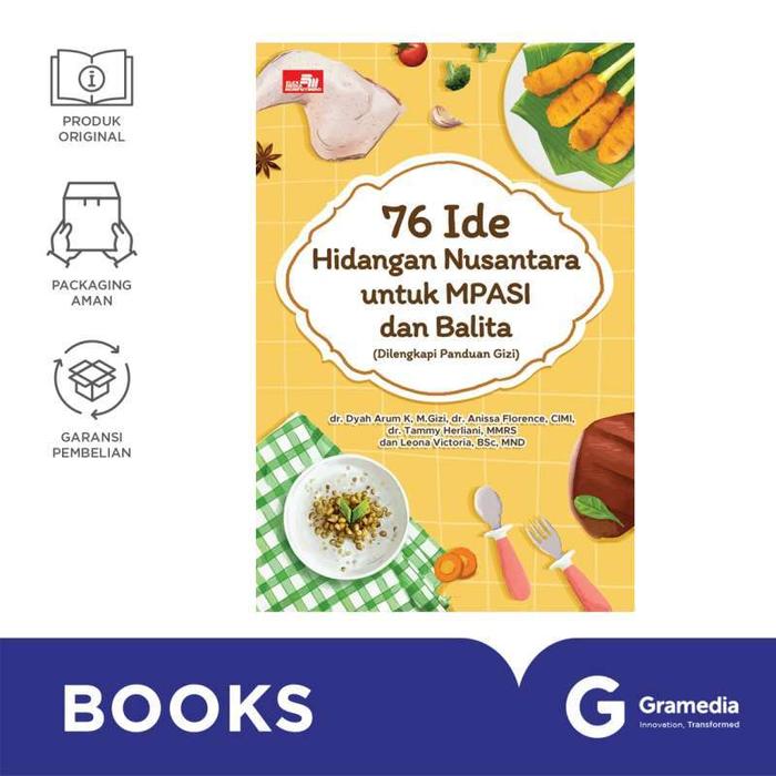 Gambar Buku 76 Ide Hidangan Nusantara untuk MPASI dan Balita ( dr. Dyah Arum Kusumaningtyas) - - dari Gramedia undefined Tokopedia