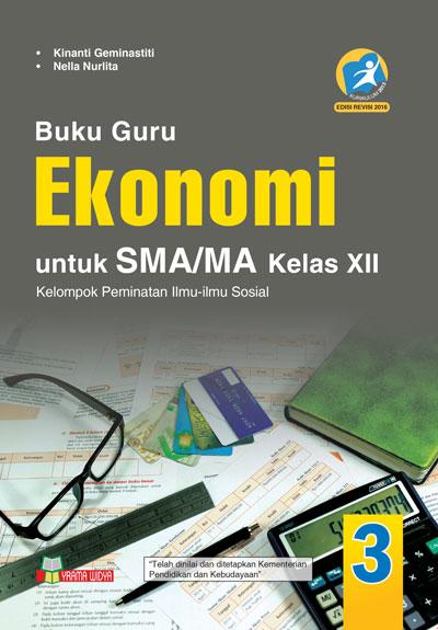 Jual Buku Guru Ekonomi Peminatan Sma Ma Kelas Xii K13 Revisi Lapak Buku Kab Bandung Lapak Buku Bdg Tokopedia Jual Buku Guru Ekonomi Peminatan Sma Ma Kelas Xii K13 Revisi Lapak Buku Kab Bandung Lapak Buku Bdg Tokopedia