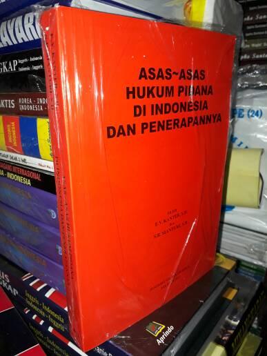 Jual Asas - Asas Hukum Pidana Di Indonesia Dan Penerapannya Di Seller ...