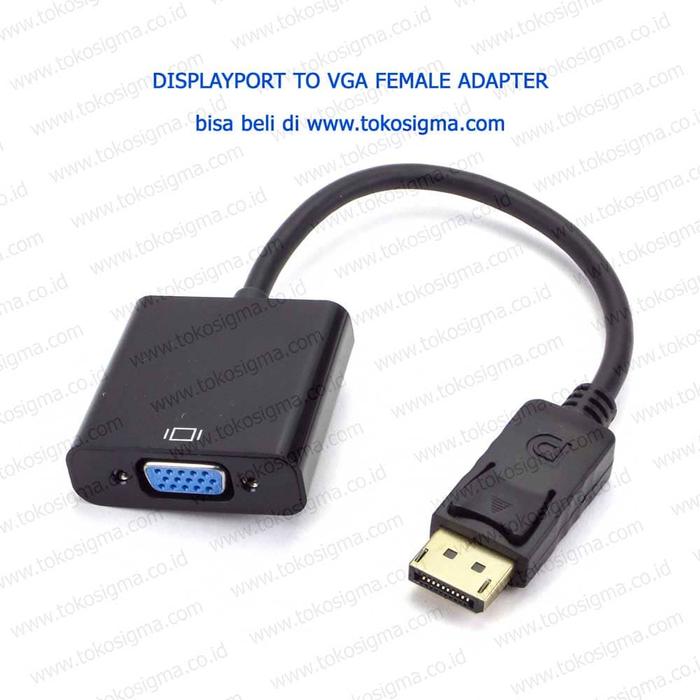 Jual DISPLAYPORT DP TO VGA D-sub female 
