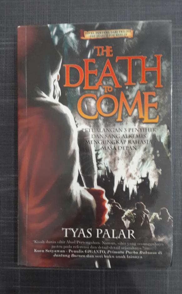 Jual Novel Fantasi The Death To Come Tyas Palar Kab Tangerang Benestore Tokopedia