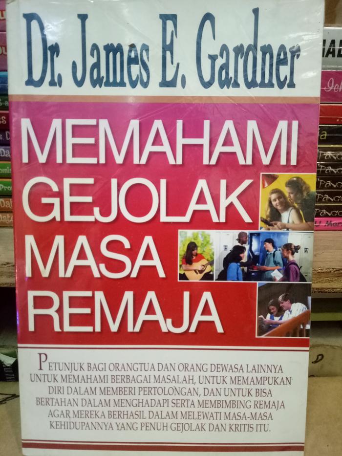 Jual Buku Memahami Gejolak Masa Remaja By James E Gardner Jakarta Selatan Tb Farizbookstore Tokopedia