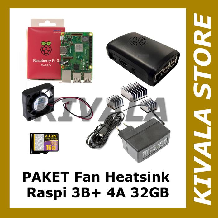 Paket Siap Pakai Raspberry Pi 3 Plus Fan Heatsink - Adaptor 4A 32GB