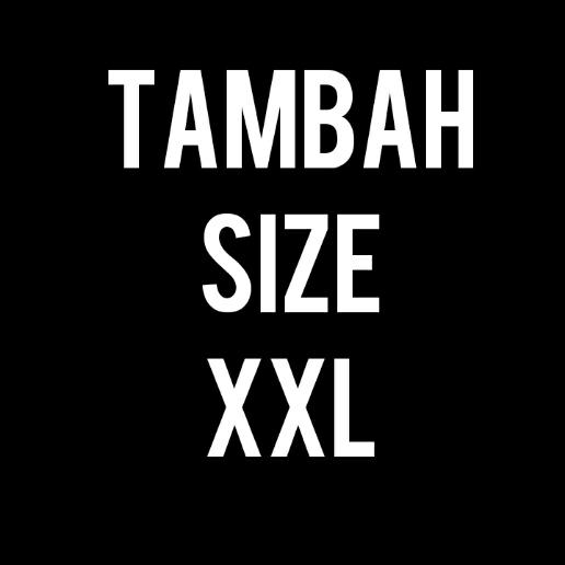 Gambar TAMBAH SIZE DARI SMLXL KE XXL dari JRA INDONESIA undefined Tokopedia