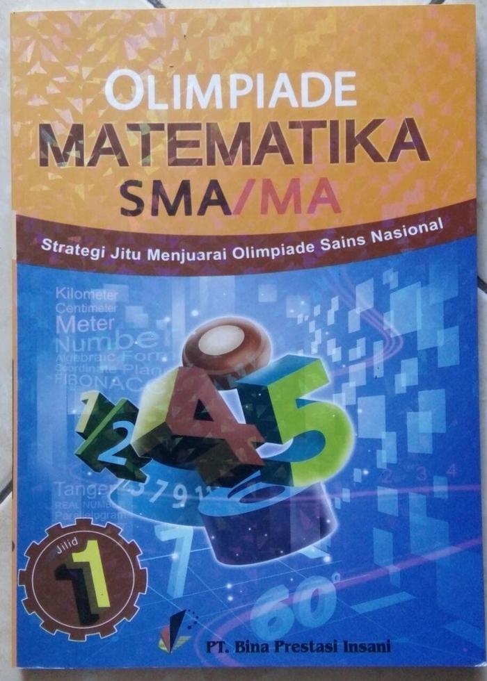 Jual Buku Olimpiade Matematika Sma Ma Terbitan Lopi Kab Purbalingga Buku Olimpiade Nasional Tokopedia