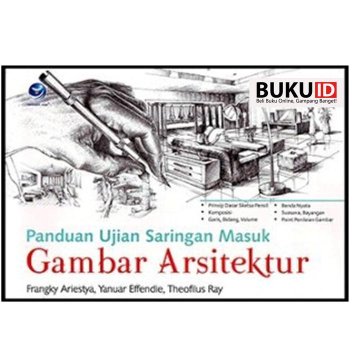 Jual Buku Panduan Ujian Saringan Masuk Gambar Arsitektur Kota Tangerang Buku Id Tokopedia