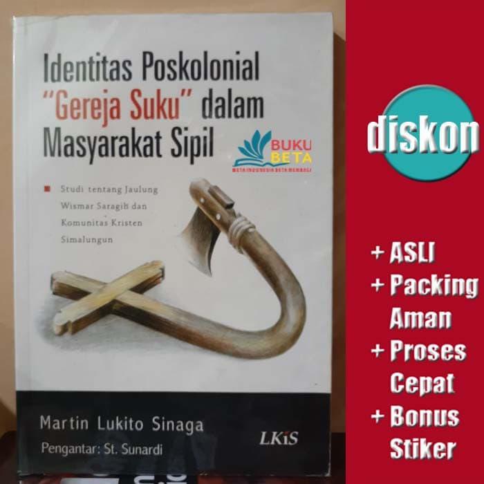 Gambar Identitas Poskolonial Gereja Suku dalam Masyarakat Sipil-Martin Lukito dari Buku Beta undefined Tokopedia