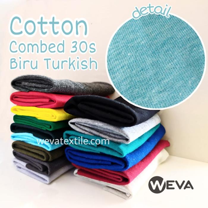 Jual Kain Katun Cotton Combed 30s Bahan Kaos Biru Turkish Meteran Kota Surabaya Weva Garment Textile Tokopedia Jual Kain Katun Cotton Combed 30s Bahan Kaos Biru Turkish Meteran Kota Surabaya Weva Garment Textile Tokopedia