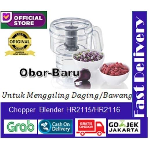 Gambar PHILIPS CHOPPER HR 2939 N / HR2939 untuk BLENDER HR2115 HR2116 dari OborBaru undefined Tokopedia