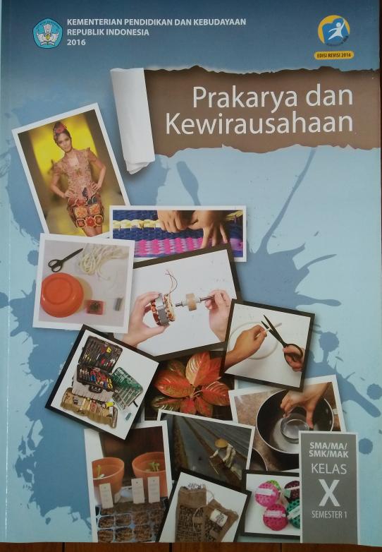 Jual Terbaru Prakarya Dan Kewirausahaan Kelas X Semester 1 Buku Siswa Jakarta Barat Fathonah Suryatmi Tokopedia