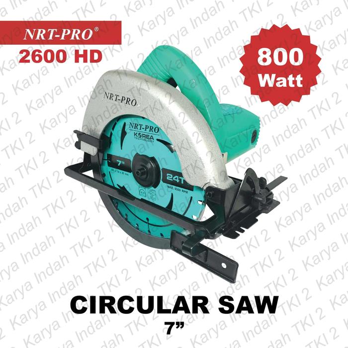 Gambar Circular Saw 7" NRT-PRO 2600 HD Mesin Gergaji Circle 7 800 Watt Kecil dari Karya Indah TKI 2 undefined Tokopedia