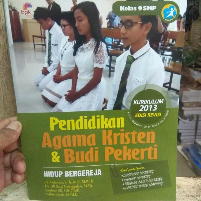 Jual Pendidikan Agama Kristen Dan Budi Pekerti Kelas 9 Smp Kurikulum 2013 Jakarta Utara Andrebuku Tokopedia