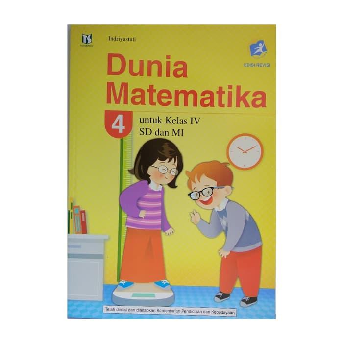 Jual Terbaru Buku Sd Kelas 4 Dunia Matematika 4 Sd Kurikulum 2013 Revisi - Jakarta Timur - Larasrajata Tokopedia