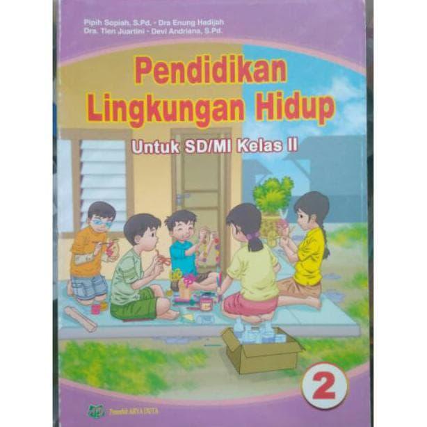 Jual Pendidikan Lingkungan Hidup Plh Kelas 2 Sd Mi Penerbit Arya Duta Kab Bekasi Angel90 Tokopedia