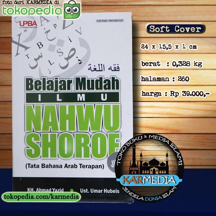 Jual Belajar Mudah Ilmu Nahwu Shorof Jilid 1 Tata Bahasa Arab Progressif Kota Bekasi Karmedia Tokopedia