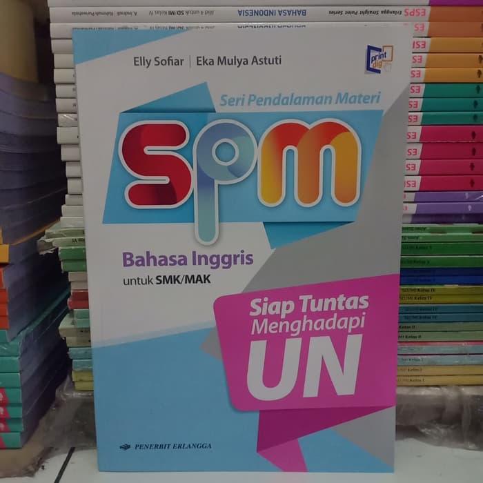 Jual Terbaru Buku Spm Un Bahasa Inggris Smk Erlangga Jakarta Pusat Niyagamahendra Tokopedia