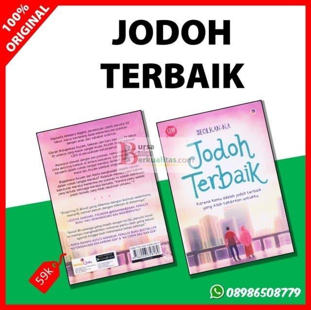 Jual Jodoh Terbaik Karya Seolhan Na Jakarta Barat Buku Novel Fiksi Tokopedia