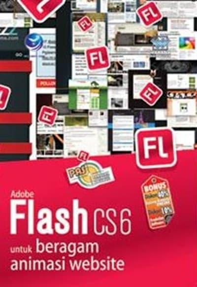 Jual Panduan Aplikatif & Solusi: Adobe Flash CS6 Untuk Beragam Animasi ...