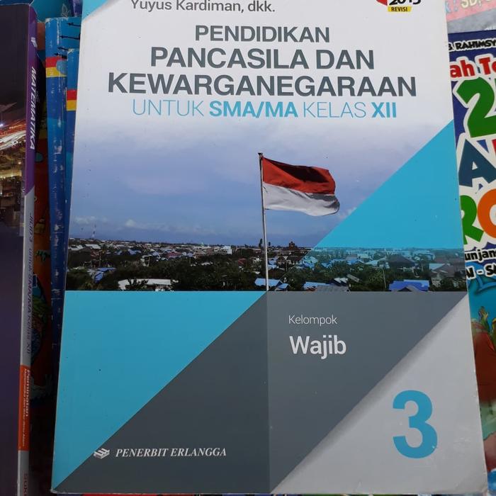 Jual Pkn Pendidikan Pancasila Dan Kewarganegaraan Kelas Xii K 13 Jakarta Timur Daniel Kristiadi Tokopedia