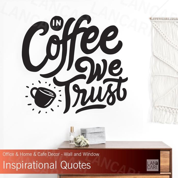 Gambar Stiker Cutting trust Coffee Quotes Sticker Dinding Cafe Kopi Shop kafe - Hitam dari LANCARI ID undefined Tokopedia
