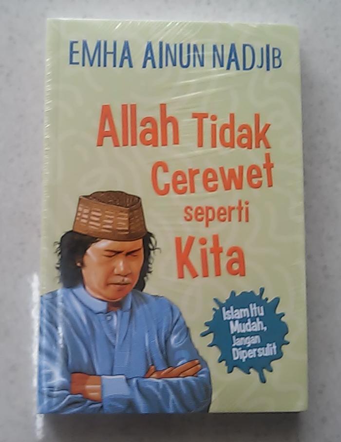 Jual Buku Allah Tidak Cerewet Seperti Kita Emha Ainun Nadjib Kab Sleman Cendolebook Tokopedia