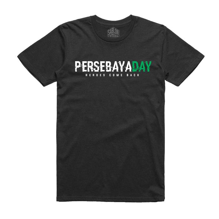 Gambar Kaos Persebaya Day - Heroes Come Back - Bisa Custom Desain - Putih, S dari MayGift.Id undefined Tokopedia