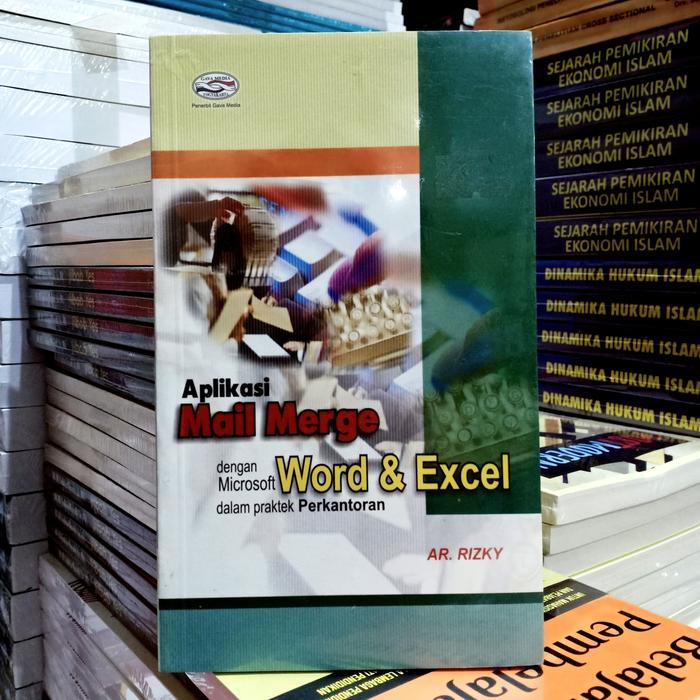 Jual Aplikasi Mail Merge Dengan Microsoft Word Excel Dalam Praktek Perk Kota Yogyakarta Dapur Ilmu Tokopedia