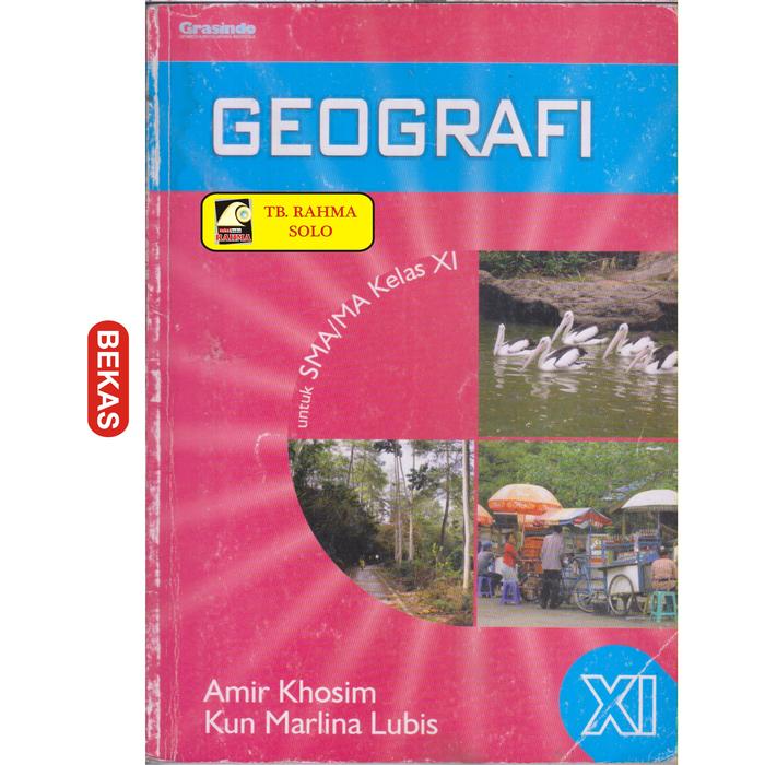 Jual Geografi Untuk Sma Ma Kelas Xi Amir Khosim Grasindo Tp 13 213 Kota Yogyakarta Toko Buku Rahma Tokopedia