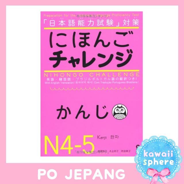 Jual Nihongo Challenge Jlpt N4 N5 Kanji Buku Import Jepang Jakarta Pusat Kawaiisphere Tokopedia