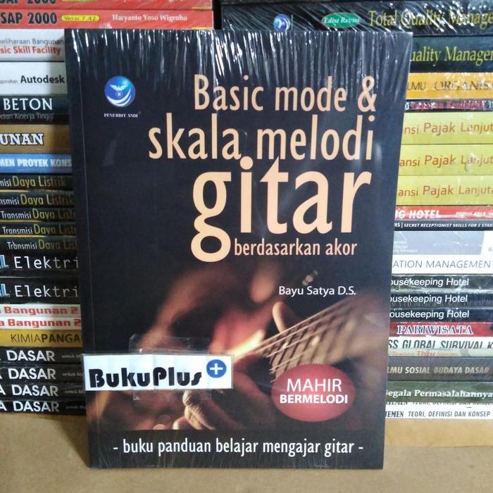 Buku Nonfiksi Tentang Bisnis Biasanya Dibuat Oleh Jual Buku Basic Mode Dan Skala Melodi Gitar Berdasarkan Akor - Kota Tangerang - BukuPlus | Tokopedia