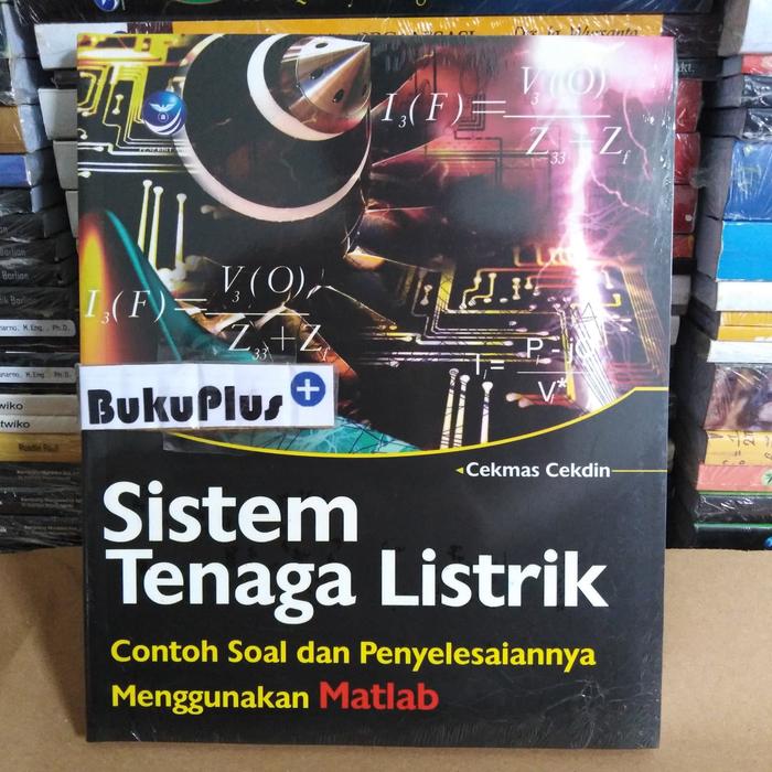 Jual Buku Sistem Tenaga Listrik Contoh Soal Dan Penyelesaiannya Kota Tangerang Bukuplus Tokopedia