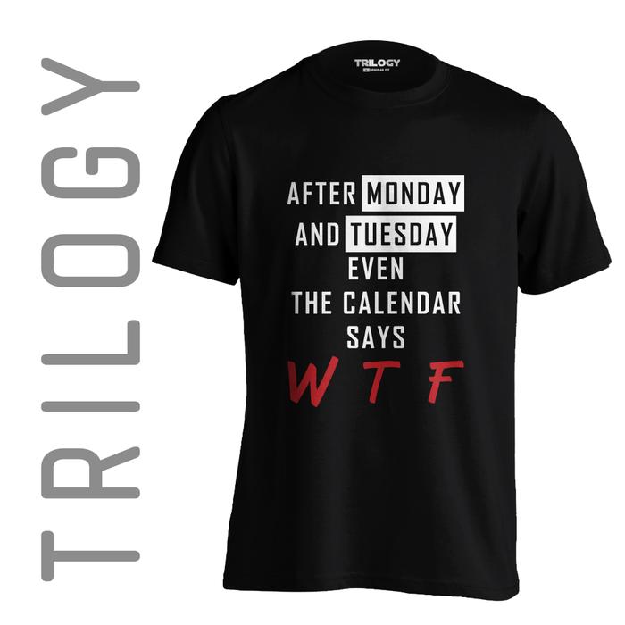 Gambar Kaos Premium Brand TRILOGY Tumblr Calendar Says Tshirt - Hitam, S dari TRILOGY WEAR undefined Tokopedia