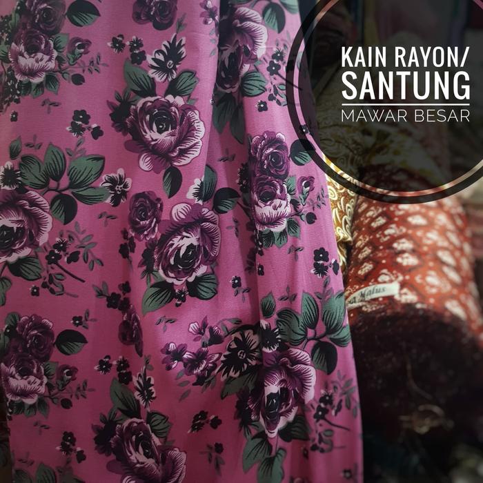 Jual Kain Katun Rayon Santung Mawar Besar 01 Kab Sleman Toko Textile Budiono 2 Tokopedia