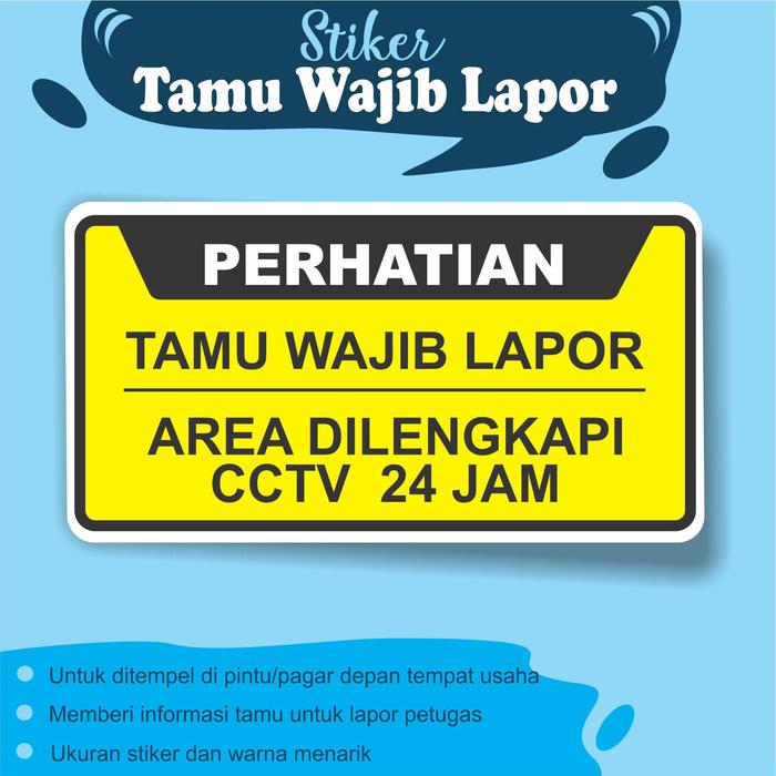 Jual Stiker Tamu Wajib Lapor Area Dilengkapi Cctv Kota Surakarta Optima Media Edu Tokopedia